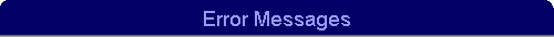 Error Messages